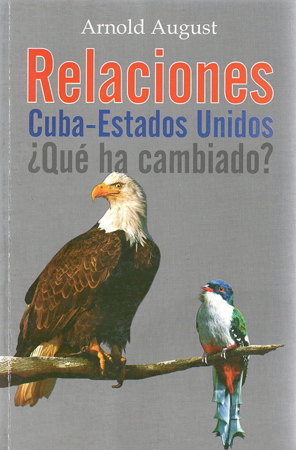 Relaciones Cuba-Estados Unidos ¿ Que ha cambiado ?