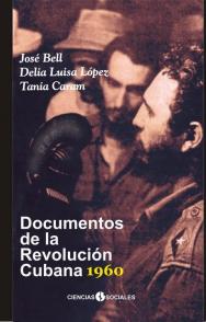 Documentos de la Revolución Cubana 1960