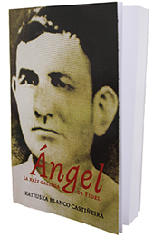 Libro Angel la raíz gallega de Fidel